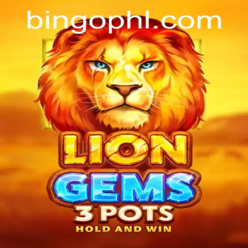 Unearthing the Excitement of LionGems3pots: The Game Taking the World by Storm with PHBingo.COM